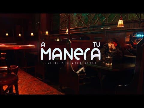 Junior H - Junior H x Peso Pluma - A Tu Manera [Video Oficial]