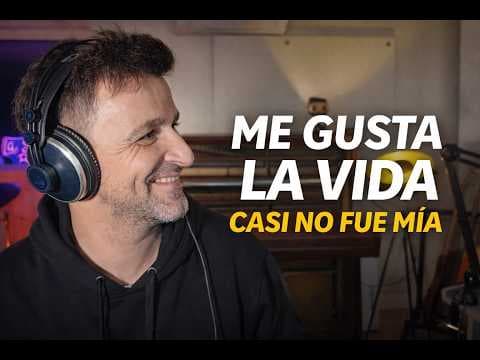 Funambulista - La historia de una canción — Me gusta la vida (casi no fue mía)