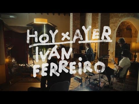 Iván Ferreiro - Iván Ferreiro - Hoy por ayer (Videoclip Oficial)