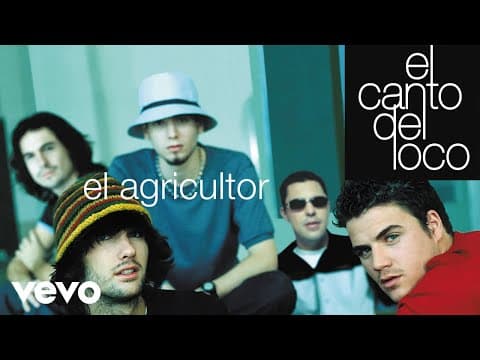 El Canto del Loco - El Canto Del Loco - El Agricultor