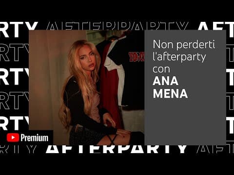 Ana Mena - Ana Mena YouTube Premium Afterparty