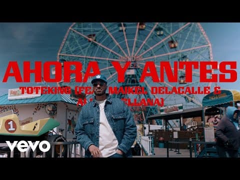 Toteking - ToteKing - Ahora y Antes (Prod. Kofi Cooks) ft. Maikel Delacalle, Alex Orellana
