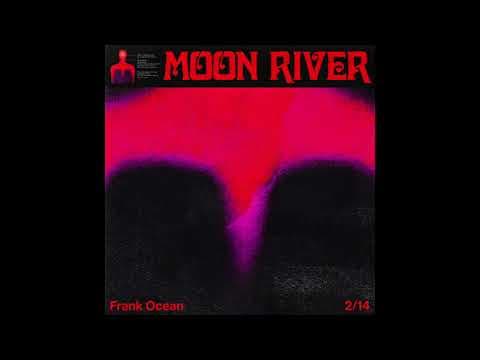 Frank Ocean (Blonded) - Frank Ocean - Moon River