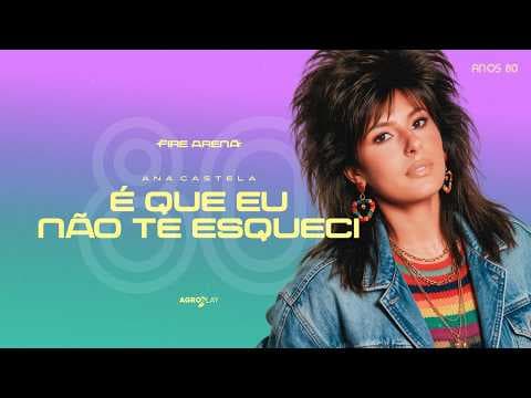 Ana Castela - Ana Castela - É Que Eu Não Te Esqueci (Versão Anos 80)