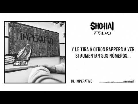 Sho-Hai - SHO-HAI - IMPERATIVO (Prod. XHELAZZ)