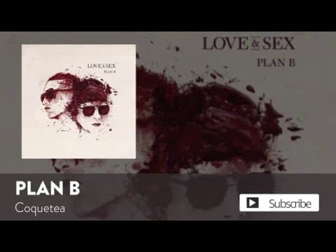 Plan B - Plan B - Coquetea [Official Audio]
