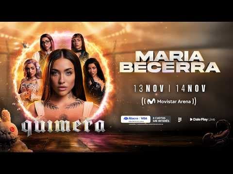 María Becerra - Maria Becerra - QUIMERA TOUR | MOVISTAR ARENA