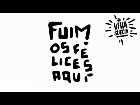 Viva Suecia - Viva Suecia - Fuimos Felices Aquí (Lyric Video)