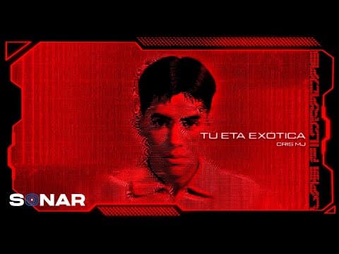 Cris MJ - Cris MJ - Tu Eta Exotica (Visualizer) | Las Filtradas