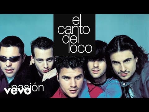 El Canto del Loco - El Canto Del Loco - Pasion