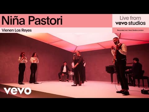 Niña Pastori - Niña Pastori - Vienen los Reyes | Live from vevo studios