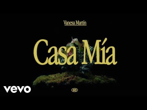 Vanesa Martín - Vanesa Martín - Casa Mía (Visualizer)