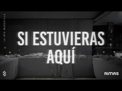 Arcangel - Arcangel - Si Estuvieras Aquí (Video Lyrics) | LA 8VA MARAVILLA